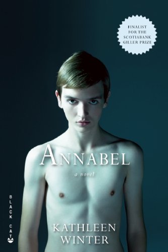 Annabel: A Novel by Kathleen Winter