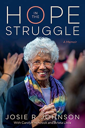 Hope in the Struggle: A Memoir by Josie Johnson
