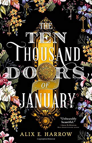 The Ten Thousand Doors of January by Alix E. Harrow