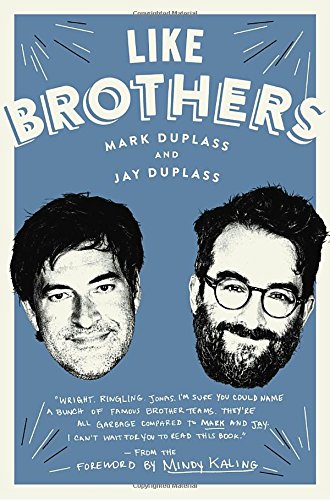 Like Brothers by Mark Duplass