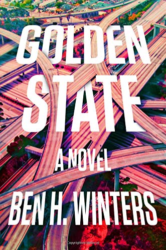 Golden State by Ben Winters