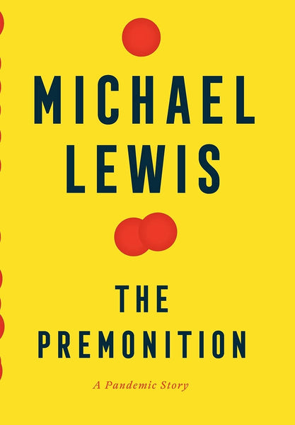 The Premonition by Michael Lewis