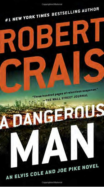 A Dangerous Man by Robert Crais