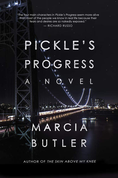 Pickle's Progress: A Novel by Marcia Butler