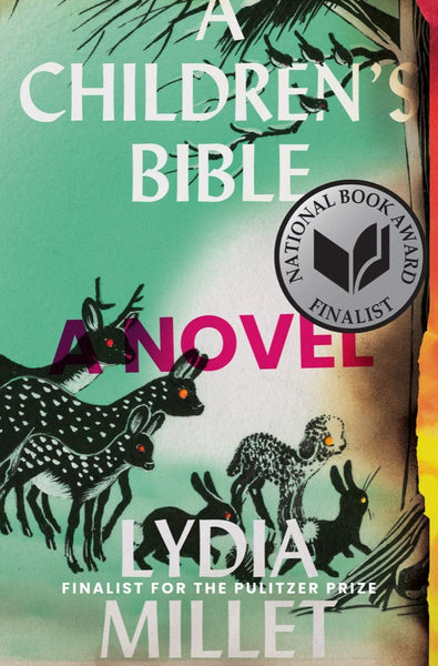 A Chidren’s Bible by Lydia Millet