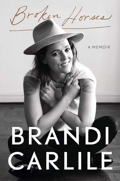 Broken Horses by Brandi Carlile