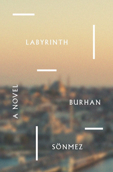 Labyrinth: A Novel by Burhan Sönmez