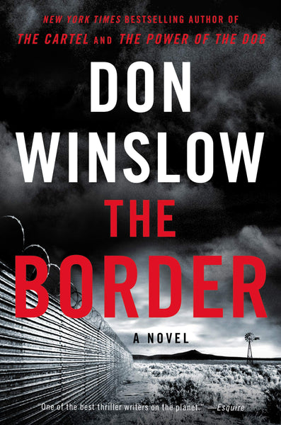 The Border: A Novel by Don Winslow