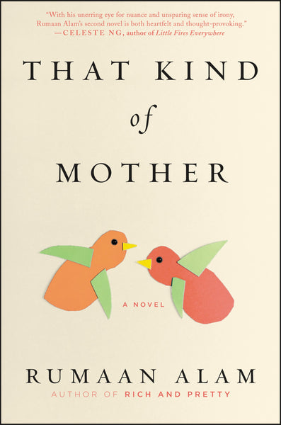 That Kind of Mother: A Novel by Rumaan Alam