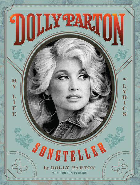 Songteller: My Life in Lyrics by Dolly Parton