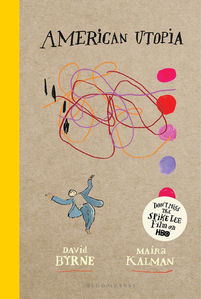 American Utopia by David Byrne and Maira Kalman