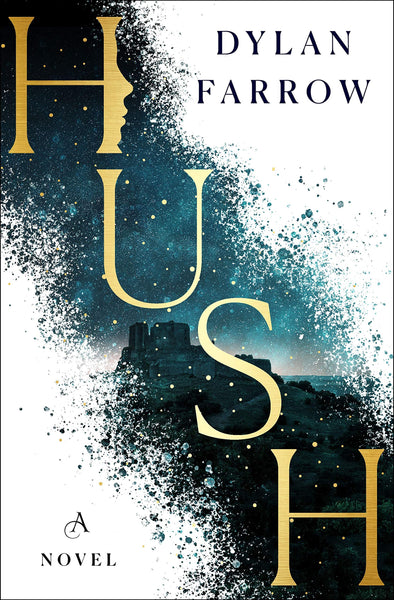 Hush by Dylan Farrow