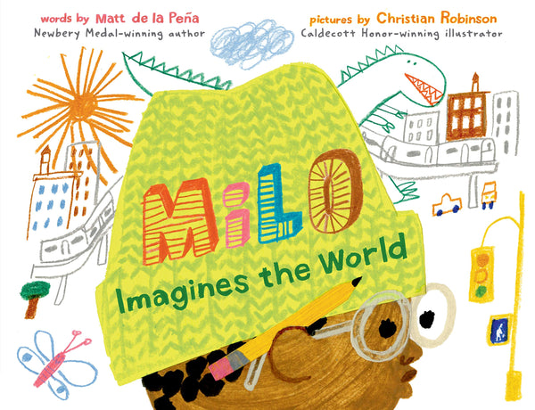 Milo Imagines the World by Matt de la Peña