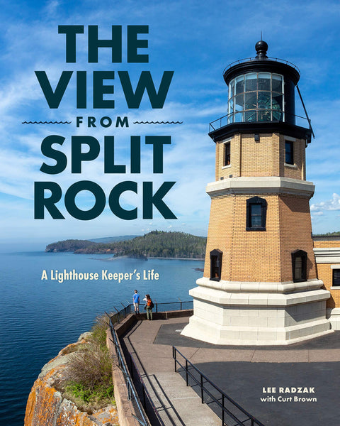 The View from Split Rock by Lee Radzak and Curt Brown
