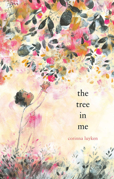 The Tree in Me by Corinna Luyken