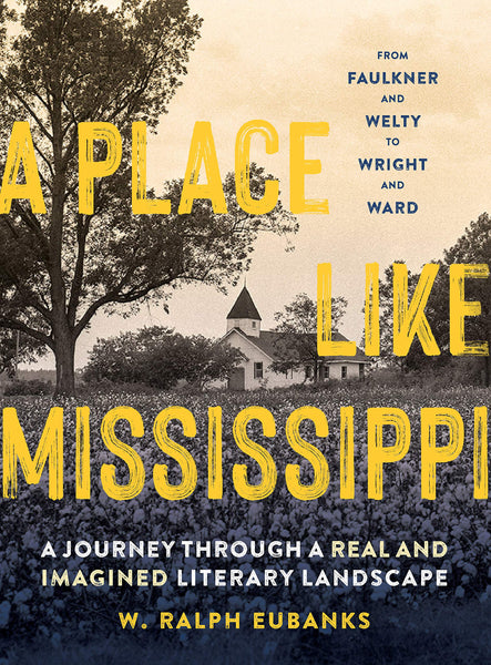 A Place Like Mississippi by W. Ralph Eubanks