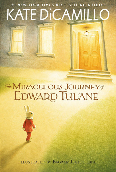 The Miraculous Journey of Edward Tulane by Kate DiCamillo (Author) and Bagram Ibatoulline (Illustrator)