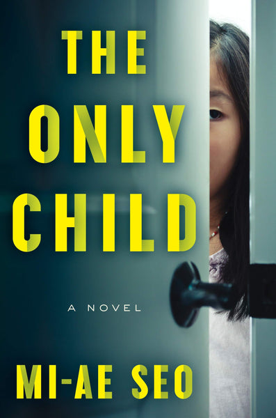 The Only Child by Mi-ae Seo