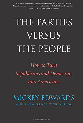 The Parties Versus the People by Mickey Edwards