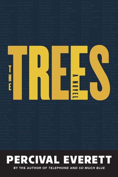 “The Trees” by Percival Everett