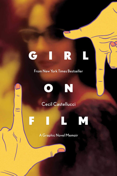 Girl on Film by Cecil Castellucci