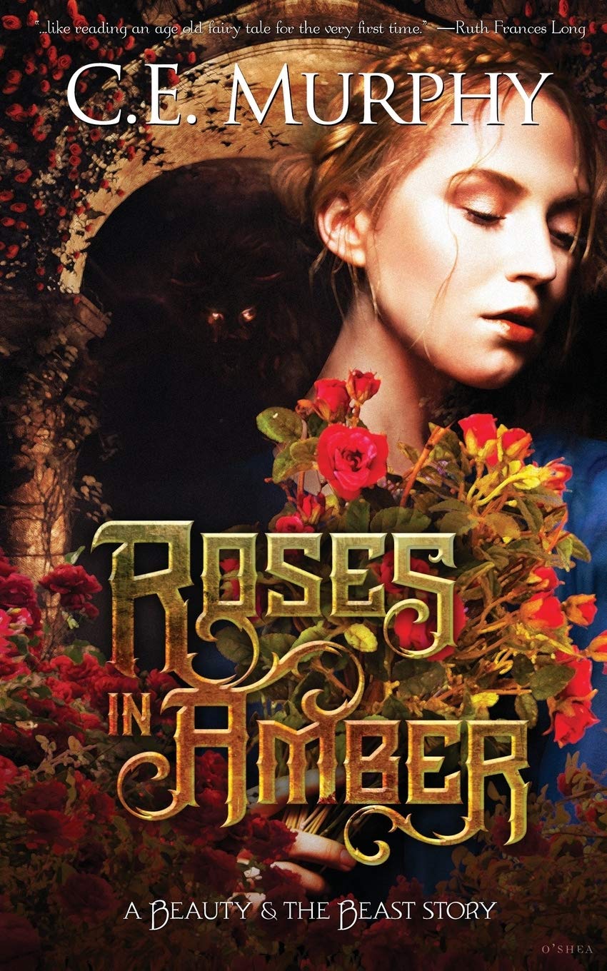 'Roses in Amber,' by C.E. Murphy