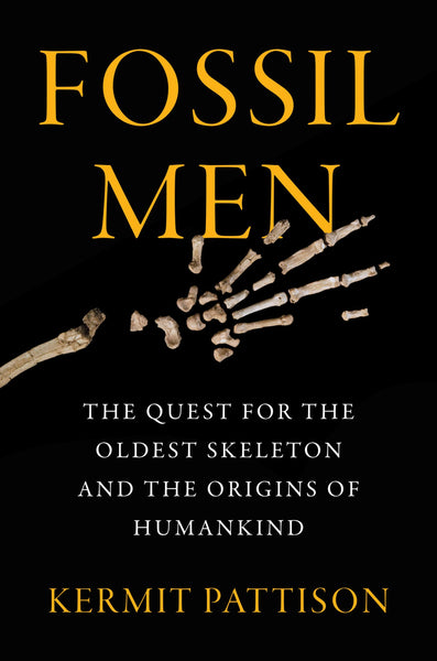 Fossil Men by Kermit Pattison