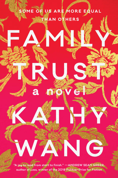 Family Trust: A Novel by Kathy Wang