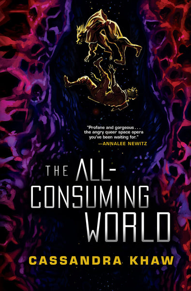 “The All-Consuming World” by Cassandra Khaw
