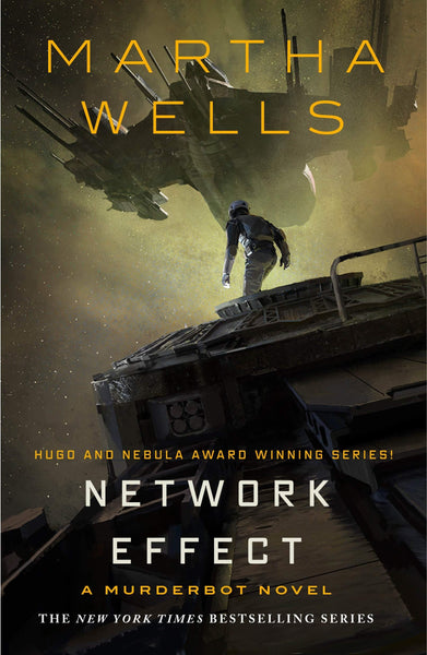 Network Effect: A Murderbot Novel by Martha Wells
