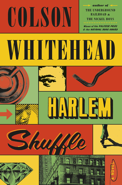 “Harlem Shuffle” by Colson Whitehead