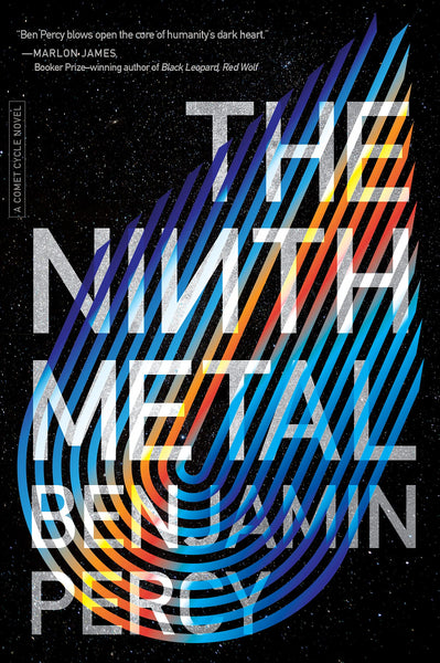 The Ninth Metal by Benjamin Percy