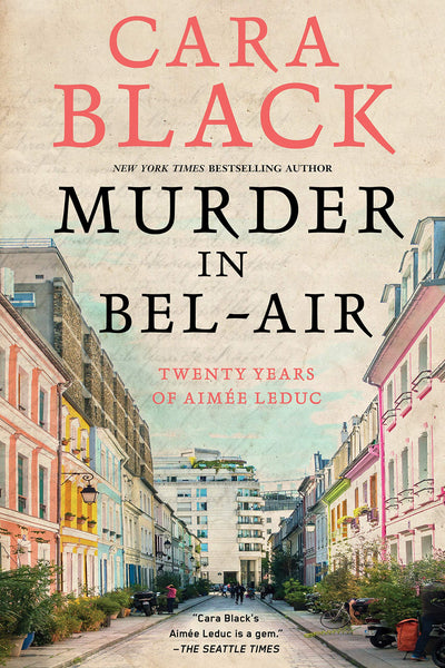 Murder in Bel-Air by Cara Black