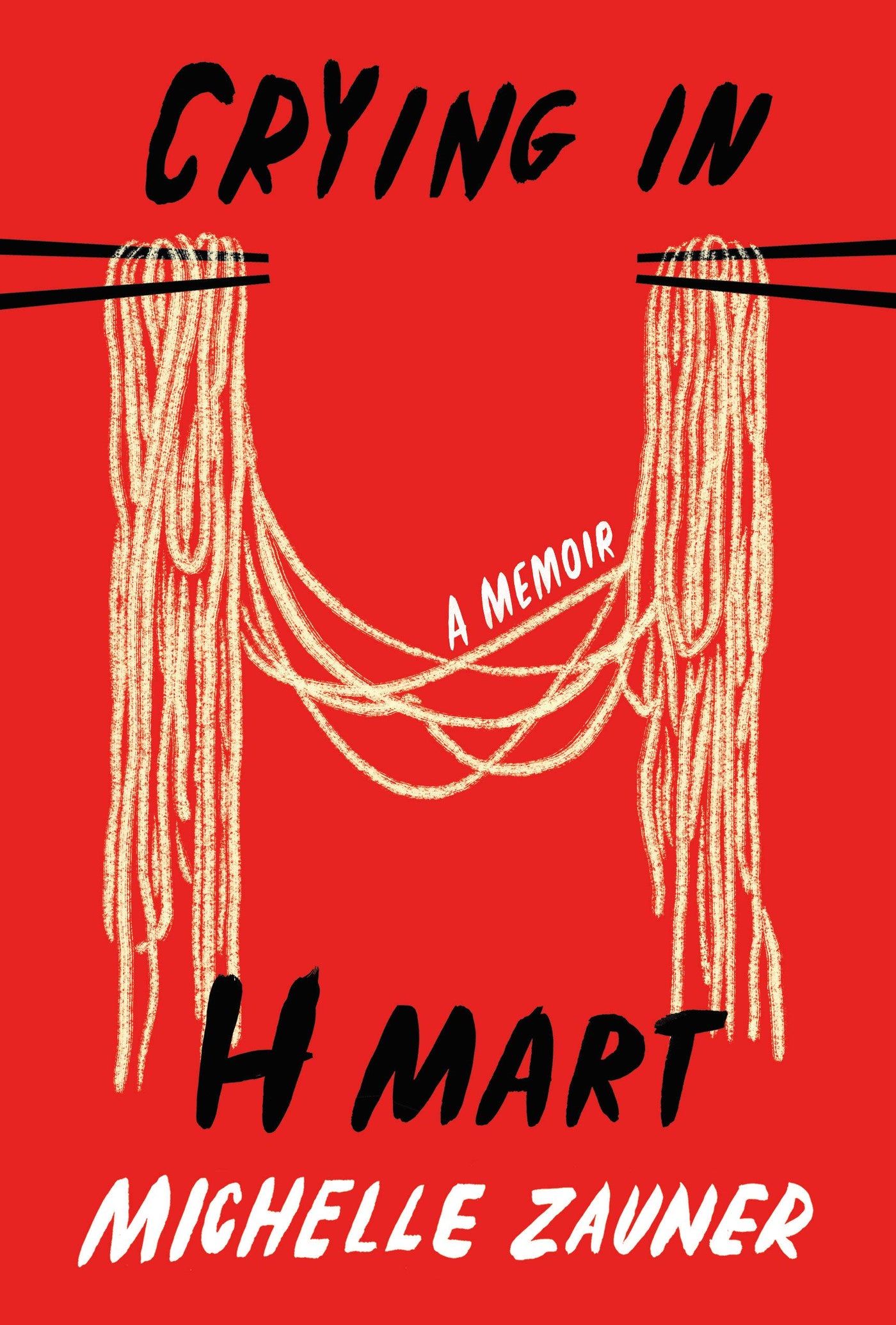 Crying in H Mart by Michelle Zauner