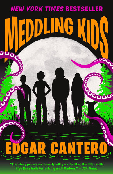 Meddling Kids: A Novel by Edgar Cantero