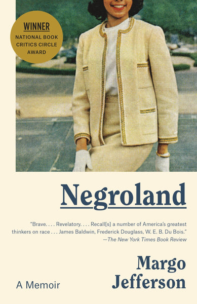 Negroland: A Memoir by Margo Jefferson