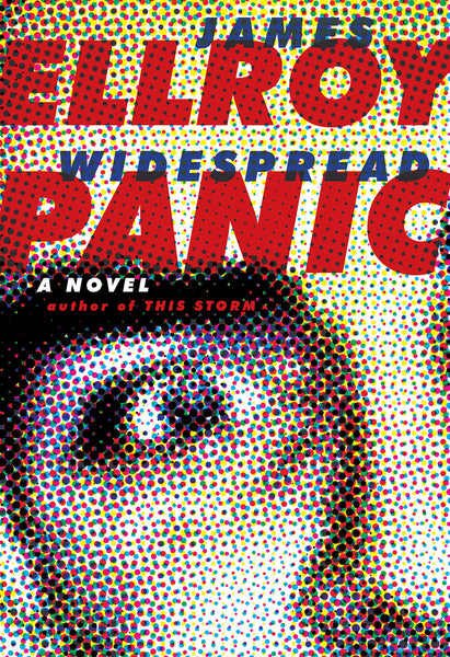 'Widespread Panic’ by James Ellroy
