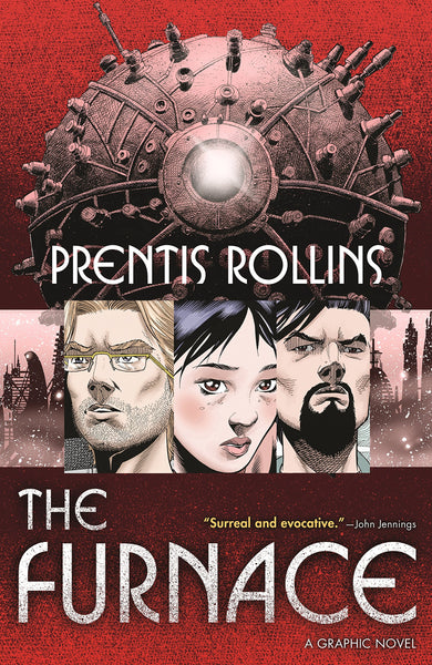 The Furnace: A Graphic Novel by Prentis Rollins