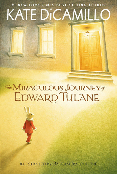 The Miraculous Journey of Edward Tulane by Kate DiCamillo  (Author) and Bagram Ibatoulline (Illustrator)