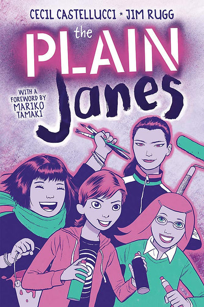 The Plain Janes by Cecil Castellucci, Jim Rugg